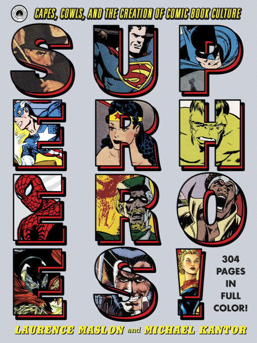 Title details for Superheroes! by Laurence Maslon - Available